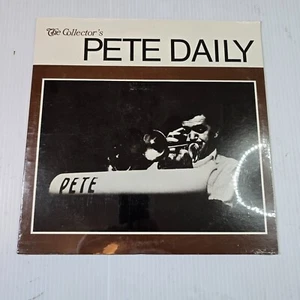 PETE DAILY/ THE COLLECTOR'S PETE/ D/S Records New Sealed - Picture 1 of 3