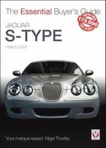 Buyer's Guide Jaguar S-Type 1999-2007: The EssentialTips Advice
