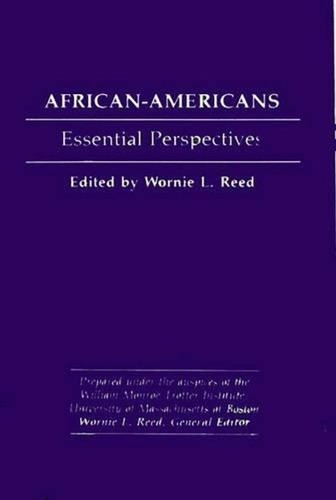 African-Americans: Essential Perspectives by Wornie L. Reed (English ...