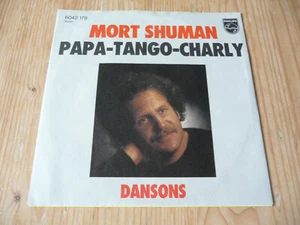Mort Shuman - Papa-Tango-Charly - Dansons - 7" Vinyl Single aus Sammlung - 1976 - Bild 1 von 3