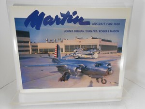 MARTIN AIRCRAFT 1909 - 1960 History Photos Breihan+ BOOK Airplanes