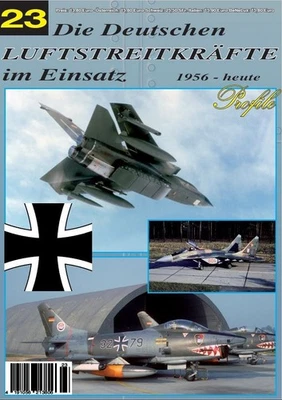 Die Deutschen Luftstreitkräfte im Einsatz 1956-heute Profile 23 - Bild 1 von 4