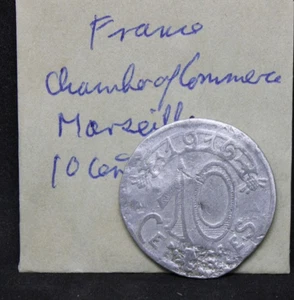 WWI Frankreich 10 Centimes Marseille Token Chambre Commerce - Bild 1 von 2