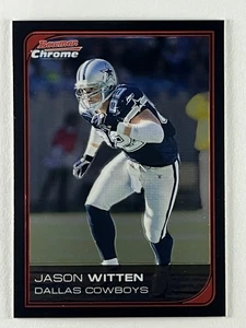 Jason Witten 2006 Bowman Chrome #151 Dallas Cowboys - Picture 1 of 3