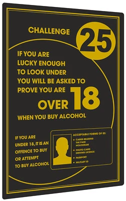 MILETA Challenge 25 Sign Alcohol Law Pub Bar Restaurant Licensing Notice Under Age Sign