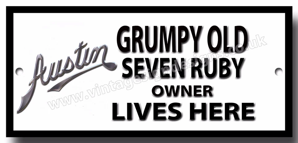 MÜRRISCHES ALTES AUSTIN SIEBEN RUBIN BESITZER LEBT HIER FERTIG METALLSCHILD.