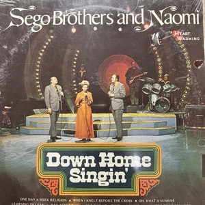 SEALED LP Sego Brothers And Naomi "Down Home Singin" Naomi 1975 HeartWarming - Imagen 1 de 2