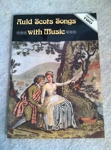 Auld Scots Songs With Music Song Book. Vol 2. 1983. Scottish. - Picture 1 of 3
