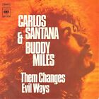 7" Carlos Santana & Buddy Miles – Them Changes / Evil Ways / Germany 1972