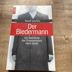 Der Biedermann: Die Geschichte des Frauenmörders Ho... | Buch | Zustand sehr gut - Bild 1 von 3