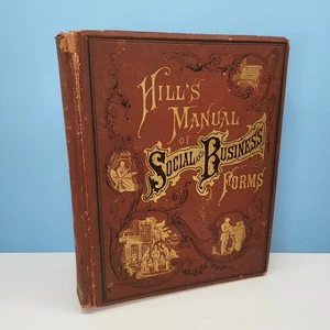 Hill's Manual Of Social And Business Forms •1883 Antique HC •Illust Plates Decor - Bild 1 von 24