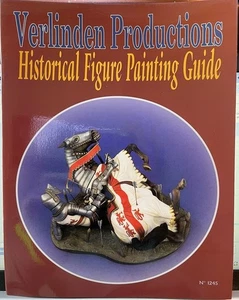 VERLINDEN PUBLICATIONS 1245 GUIDE DE PEINTURE DE FIGURINES HISTORIQUES - Picture 1 of 1