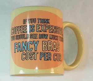 "IF YOU THINK COFFEE IS TEUR..." PUNZE HUMORVOLLE TASSE - Bild 1 von 4