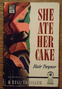 Blair Treynor She Ate Her Cake Dell Mapback Gerald Gregg Mystery Vintage PB 1947 - Bild 1 von 9