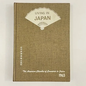 Leben in Japan: The American Chamber of Commerce in Japan 1965 HC - Bild 1 von 9