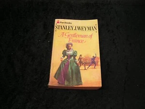 A Gentleman of France by Stanley J. Weyman - Picture 1 of 1