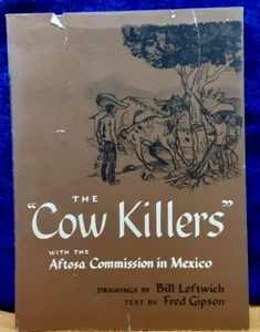 "The Cow Killers"; Gipson & Leftwich; 1956; 1st ed; insc w/sketch by Leftwich;EX - Imagen 1 de 3