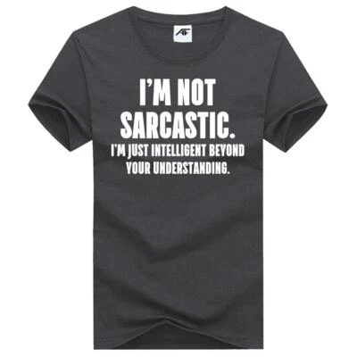 AMARE FEECHI Men I'm Not Sarcastic I'm Just Intelligent Print Funny Slogan T-Shirt Crew Neck
