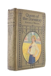 Queen Of The Dormitory And Other Stories by Angela Brazil - Imagen 1 de 1