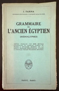 Grammaire de l'ancien égyptien (Hiéroglyphes) par J. Farina (Payot 1927)histoire - Imagen 1 de 4
