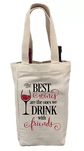 Bolso de Mano de Vino, Los Mejores Vinos son los que bebemos con Amigos, Bolsa de Regalo de Vino - Imagen 1 de 1