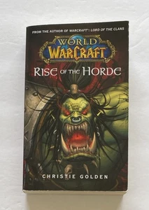 World of Warcraft: Rise of the Horde by Christie Golden (Paperback, 2007) WOW - Imagen 1 de 3