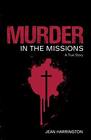 Murder IN Der Missions Von Jeans Harrington, Neues Buch, Gratis & , (Pape