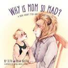Pourquoi maman est si folle ?: Un livre sur le SSPT et les familles militaires par Seth Kastle : neuf