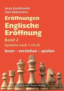 Eröffnungen - Englische Eröffnung Band 2 Systeme nach 1. c4 ... 9783959201988 - Bild 1 von 1