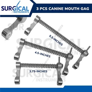 3 Canine Mouth Gag 3.75" 4.5" 5.5" Veterinary Instruments German Grade - Picture 1 of 6