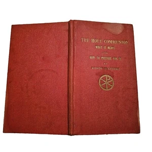 Holy Communion: What It Means and How to Prepare For It - Episcopalian - VTG '42 - Foto 1 di 8