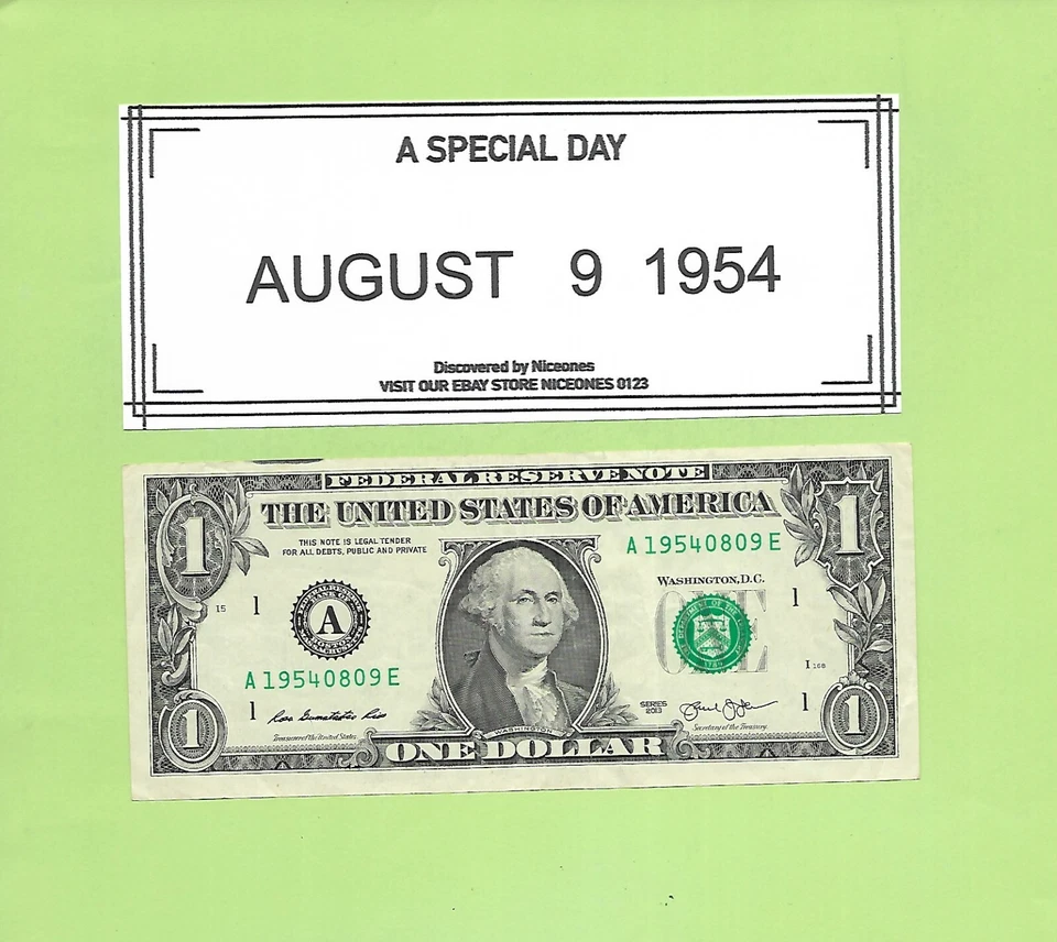 AUGUST 9, 1954 .. 2013 $1  A 1954 0809 E .... BIRTHDAY NOTE .... 1954-08-09 - Image 1 of 1