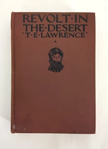 Revolt In The Desert, By T. E. Lawrence, 1st Ed., 1927 - Picture 1 of 11