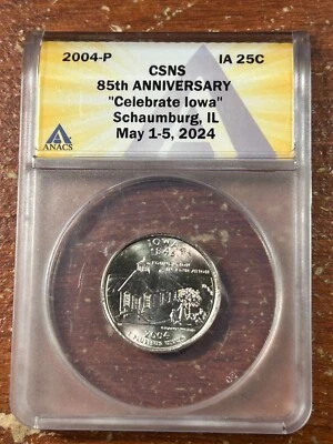 ANACS SAMPLE SLAB 2004-P Iowa State Quarter - Central States 85th Anniversary - Image 1 of 2