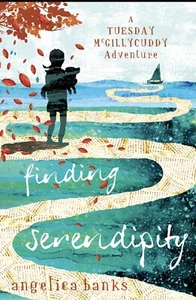 Finding Serendipity Tuesday McGillicuddy Book 1 by Angelica Banks NEW YA FICTION - Picture 1 of 1