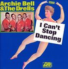 I Can't Stop Dancing by Archie Bell & the Drells (CD, 2016) - New & Sealed