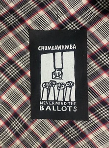Chumbawamba "Never Mind" Aufnäher zum Selbermachen - Punk Kruste schwarze Flagge vom übrig gebliebenen Riss Oi - Bild 1 von 1