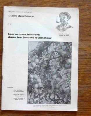 Arboriculture fruitière GUIDE DES ARBRES FRUITIERS DANS LES JARDINS D'AMATEUR - Photo 1/4