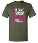 Survivor It Came We Fought I Won Breast Cancer Awareness T-Shirt