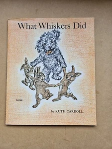 What Whiskers Did by Ruth Carroll, Scholastic 1975 Vintage Paperback Book - Foto 1 di 4