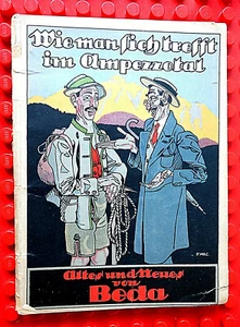 Wie man sich trefft im Ampezzotal, Altes und Neues, by Beda 1916 1st Edn, SIGNED - Bild 1 von 7