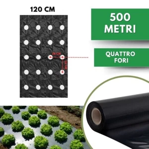 Telo PACCIAMATURA Polietilene Nero 500m 4 Fori 28x26 cm Larg. 120 cm Antierbacce - Foto 1 di 6