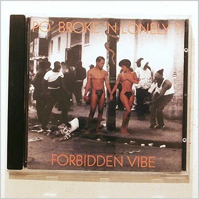Po' Broke & Lonely? - Forbidden Vibe - Po' Broke & Lonely? CD 0EVG The Cheap - Bild 1 von 2