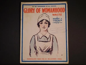 WWI Sheet Music - "Glory Of Womanhood"  "To The Womanhood Of All Nations" - Picture 1 of 4