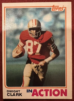 1982 TOPPS DWIGHT CLARK IN ACTION 49ERS FOOTBALL CARD #479 THE CATCH! - Image 1 of 2