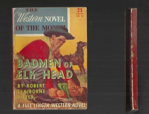 Bad men of Elk Head by Robert C Pitzer vintage 1943 Western Big 7.5x5.5" PB #16 - Picture 1 of 4
