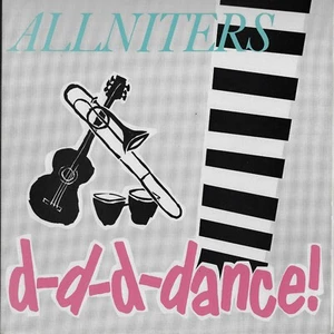 ALLNITERS d-d-dance AUSSIE POWDERWORKS LP POW-6060_orig 1983 near mint - Picture 1 of 6