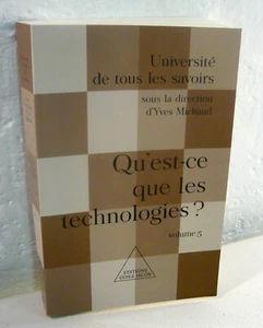 Michaud,QU’EST-CE QUE LES TECHNOLOGIES?,2001 Odile Jacob[nuove tecnologie - Imagen 1 de 3