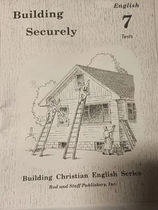 Building Securely English 7 Tests By Rod And Staff Publishers Christian  T`1 - Picture 1 of 1
