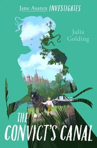 The Convict's Canal (Jane Austen Investigates) by Julia Golding (English) Paperb - Picture 1 of 1